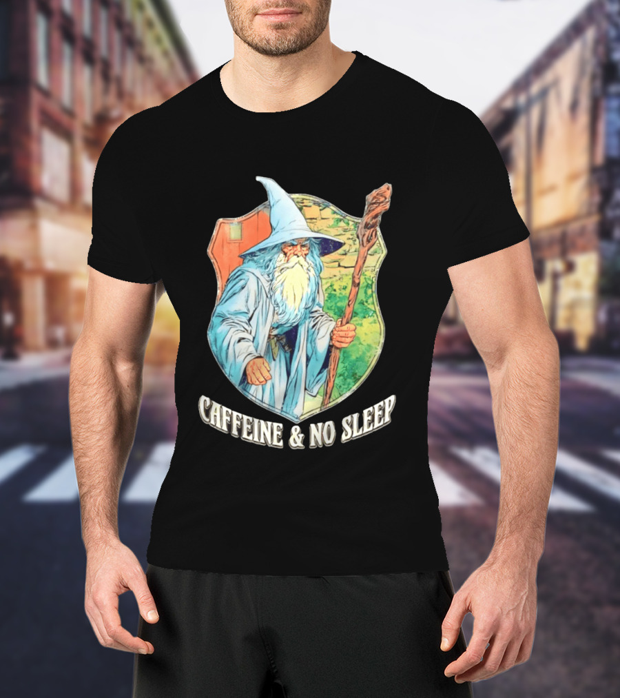 Wizard Caffeine & No Sleep T-Shirt