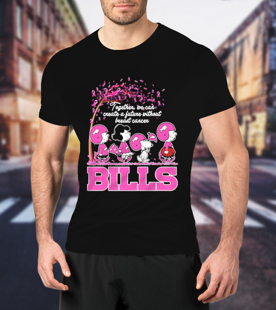 Peanuts Buffalo Bills Together We Can Create A Future Without Breast Cancer T-Shirt