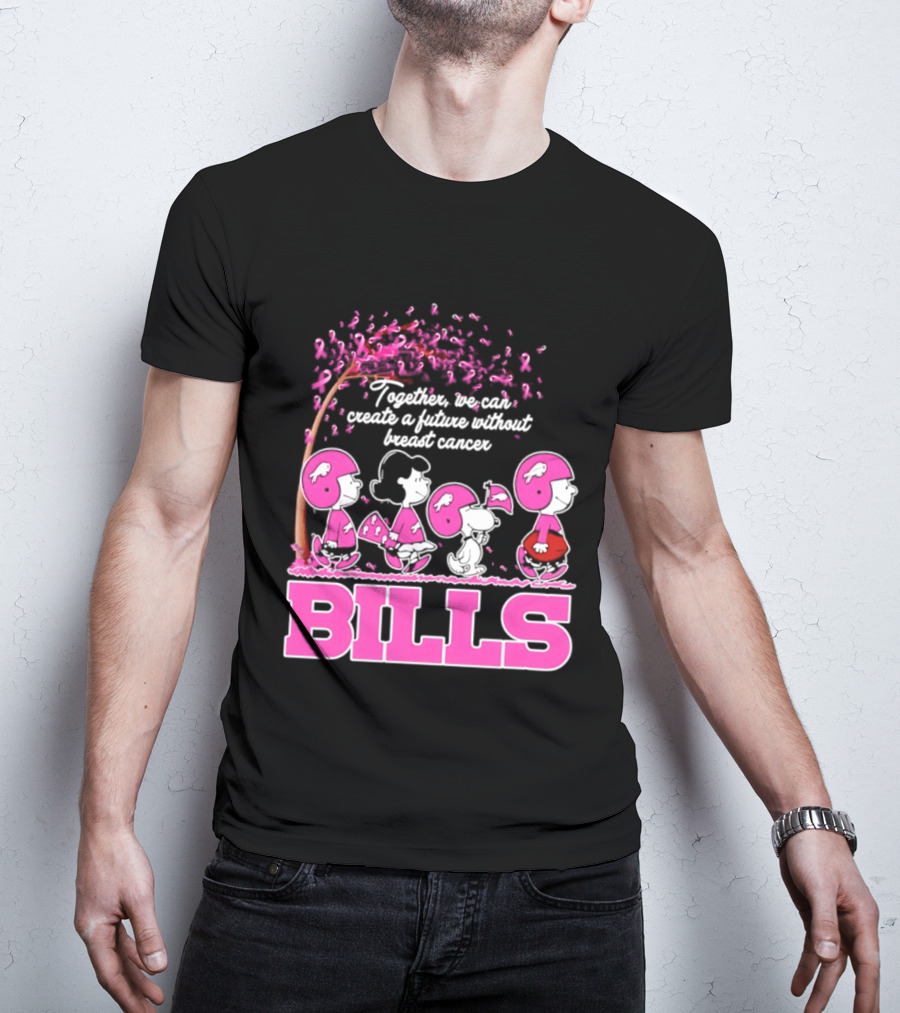 Peanuts Buffalo Bills Together We Can Create A Future Without Breast Cancer T-Shirt