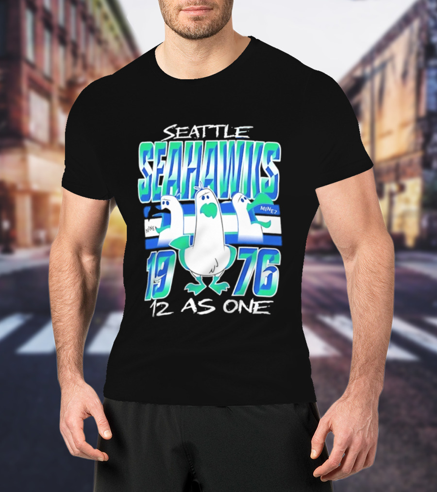Seattle Seahawks 1976 Seagulls Mine 12 As One T-Shirt