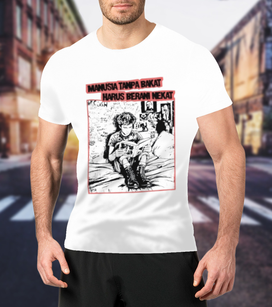 Manusia Tanpa Bakat Harus Berani Nekat Punk Collage T-Shirt