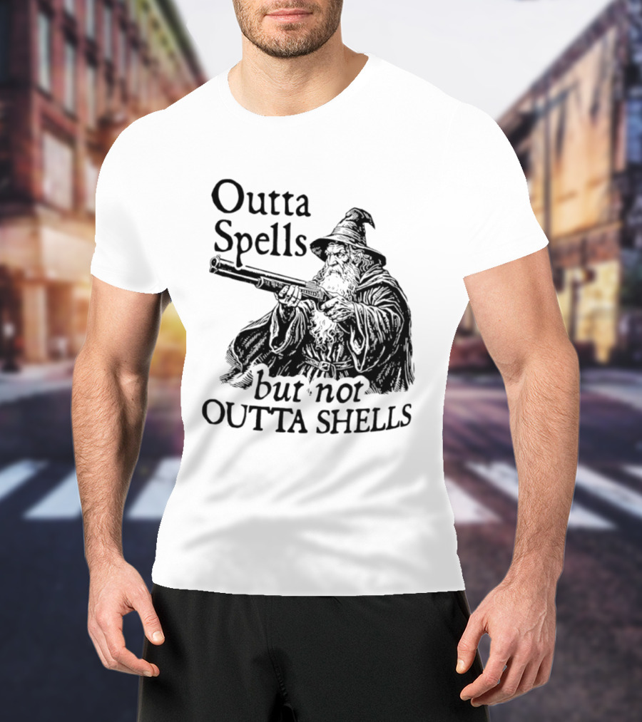 Outta Spells But Not Outta Shells Wizard With Shotgun T-Shirt