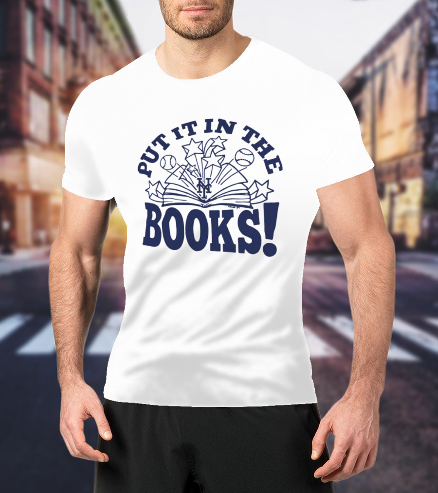 Put It In The Books New York Mets MLB Baseball Stars Celebration T-Shirt