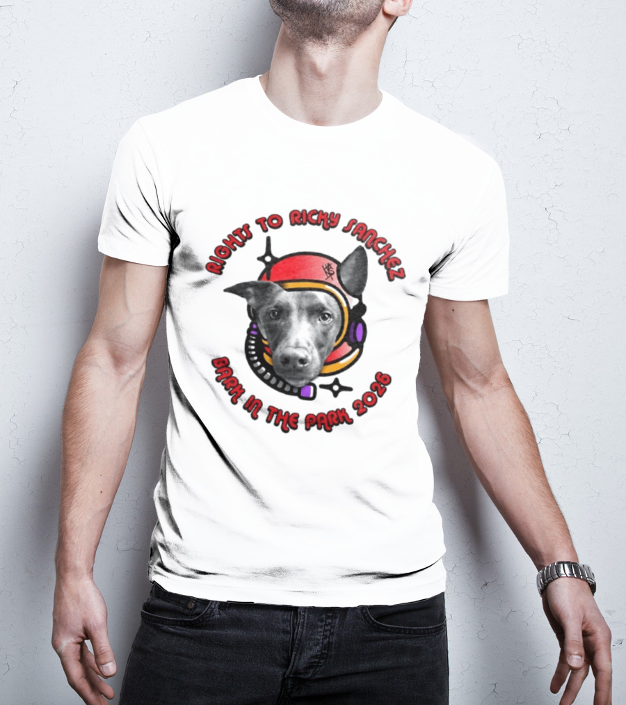 Rights To Ricky Sanchez 2026 Bark In The Park Dog Astronaut T-Shirt