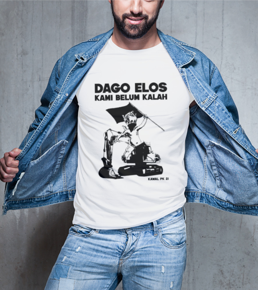 Dago Elos Kami Belum Kalah Kawal PK 2 Bandung T-Shirt