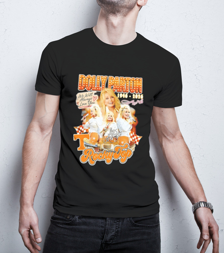 Dolly Parton 1946 2026 We Will Always Love You Tennessee Volunteers Rocky Top T-Shirt