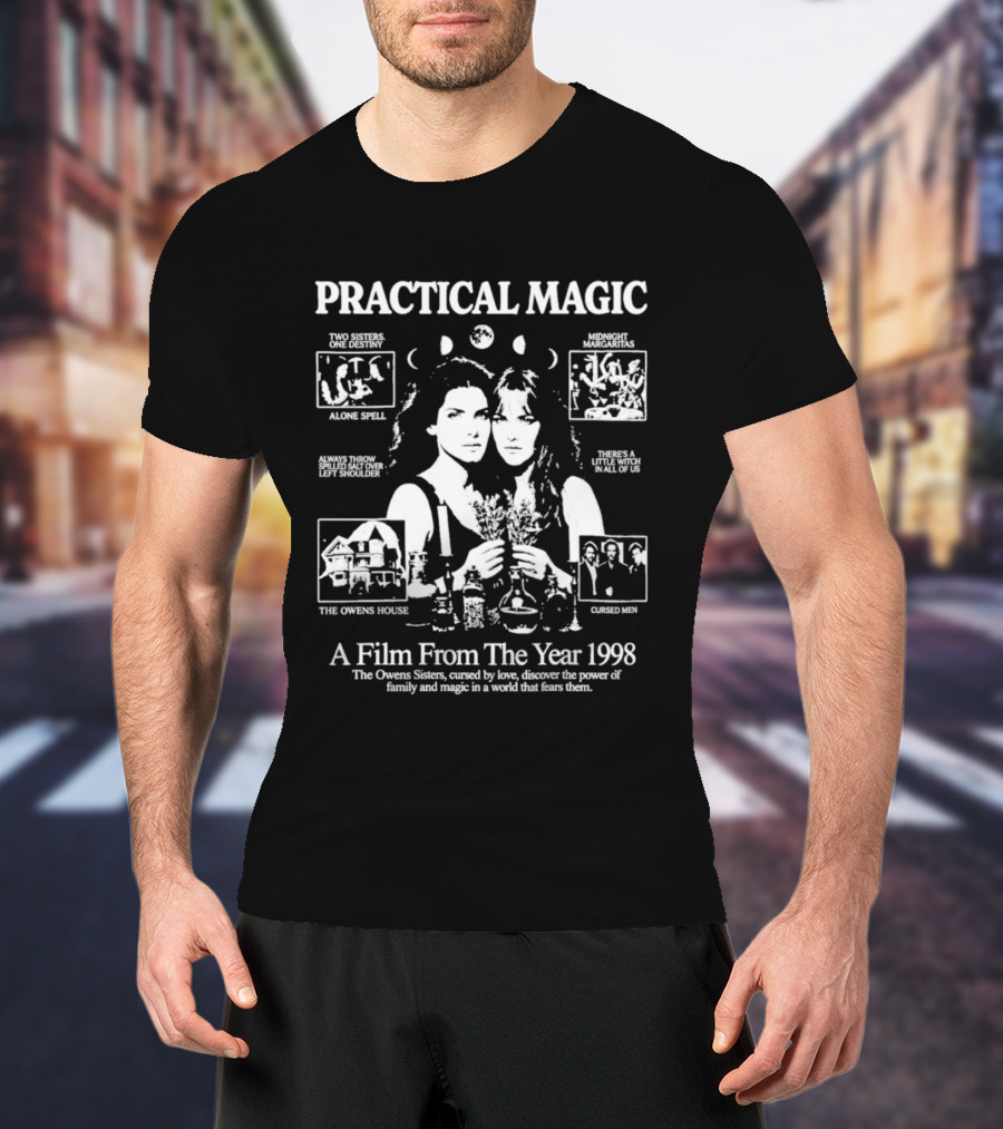 Practical Magic Film Collage 1998 Family And Magic Owning Spell Owens Sisters T-Shirt