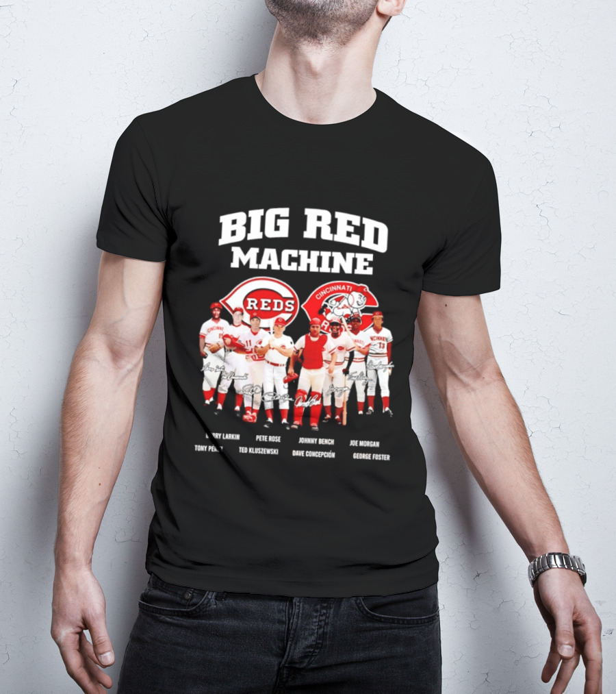 Big Red Machine Cincinnati Reds Legends Signatures Tony Perez Pete Rose Johnny Bench Joe Morgan T-Shirt