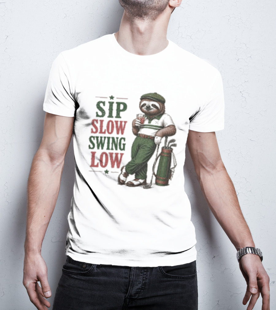 Sip Slow Swing Low Sloth Golfer Drinking Relaxed Golf T-Shirt