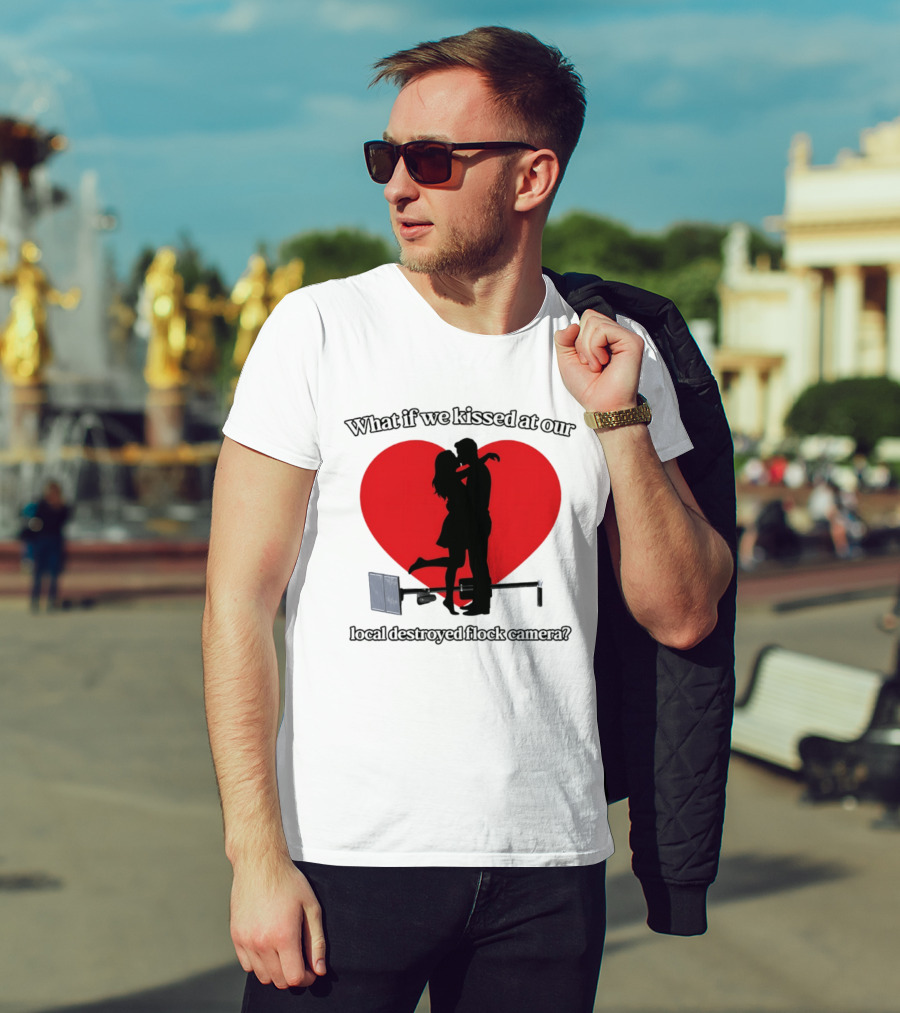 What If We Kissed At Our Local Destroyed Flock Camera Romantic Heart T-Shirt