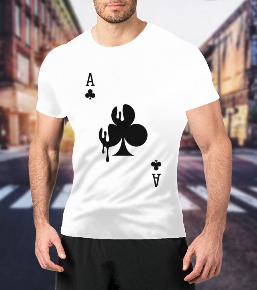 Ace Of Clubs Dripping Card T-Shirt