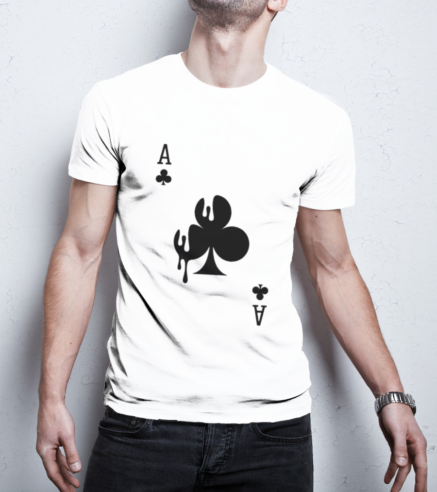 Ace Of Clubs Dripping Card T-Shirt