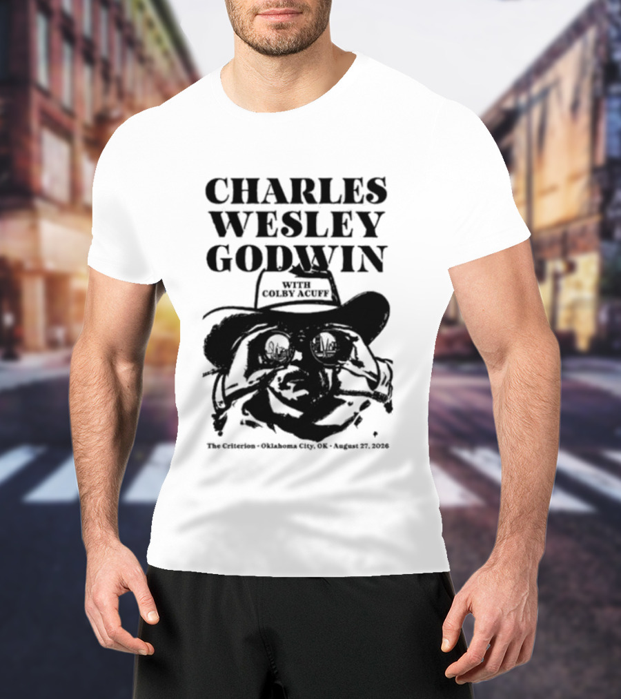 Charles Wesley Godwin And Colby Acuff Live At The Criterion Oklahoma City August 27 2026 T-Shirt