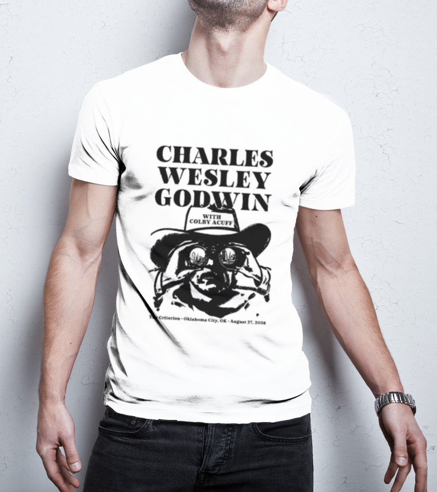 Charles Wesley Godwin And Colby Acuff Live At The Criterion Oklahoma City August 27 2026 T-Shirt