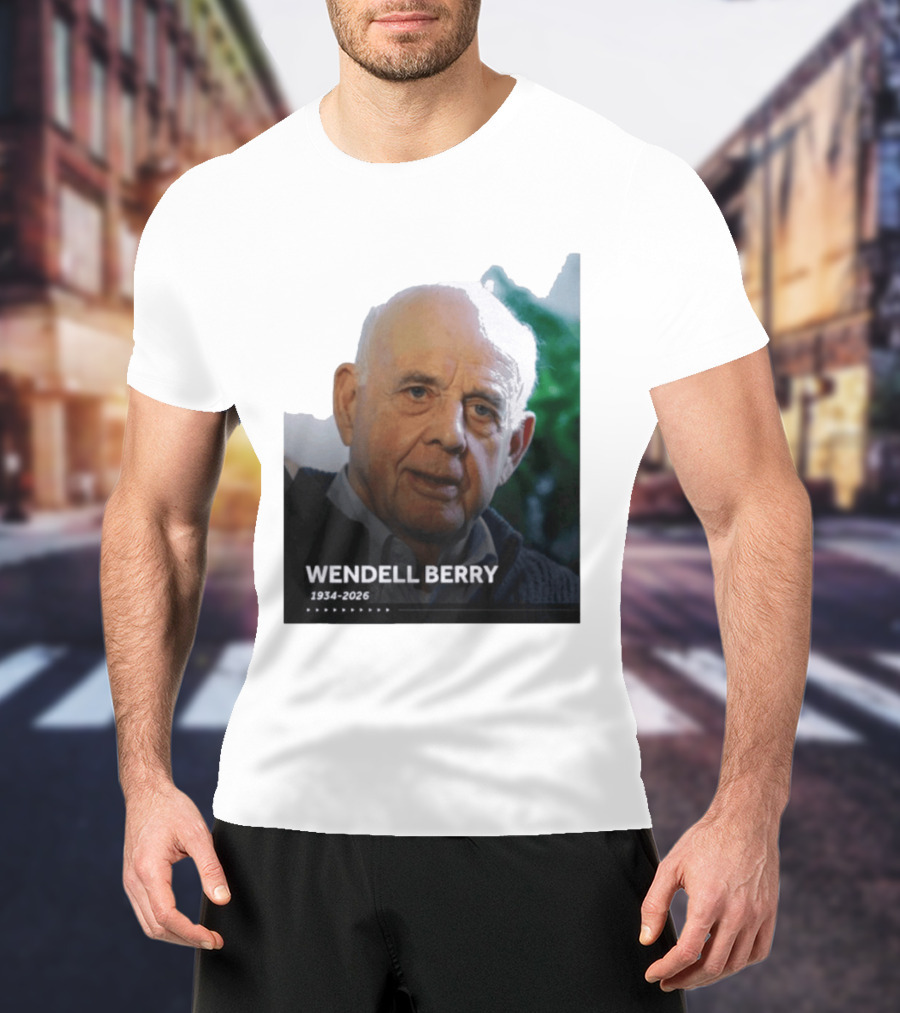 Wendell Berry 1934 2026 Commemorative T-Shirt