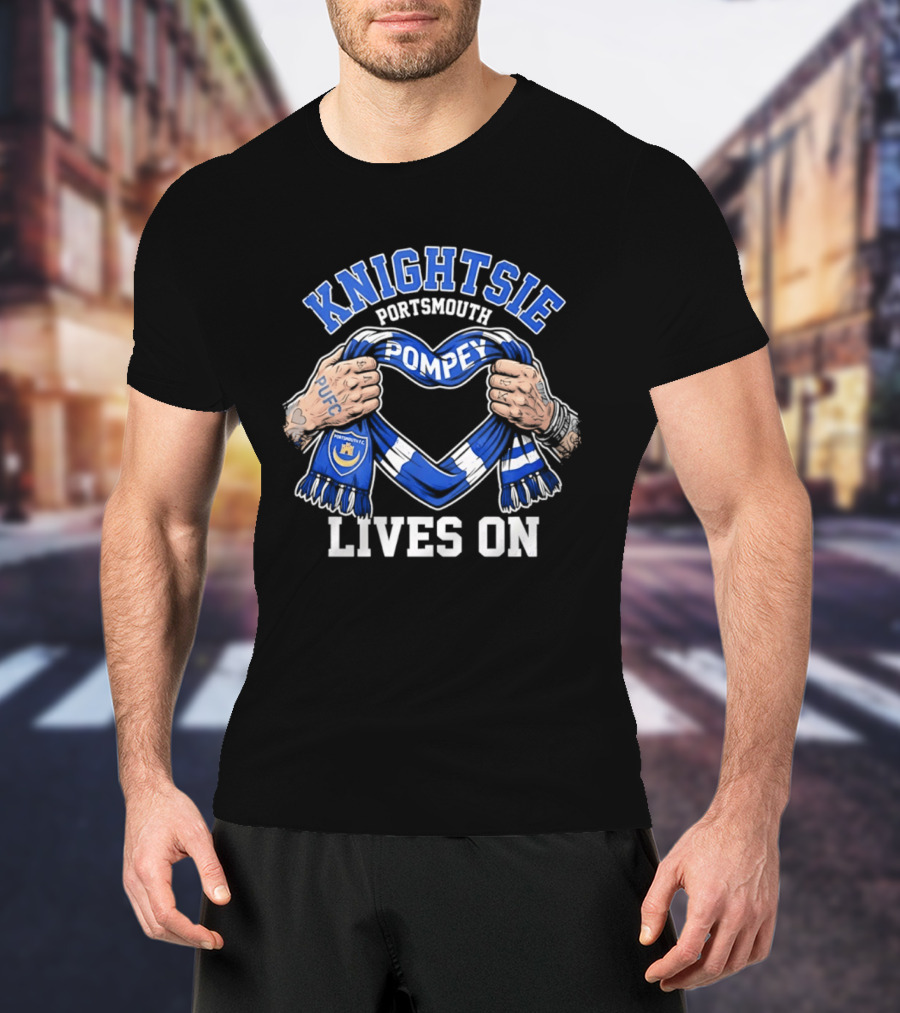 KNIGHTSIE Portsmouth PUFC Pompey Lives On T-Shirt