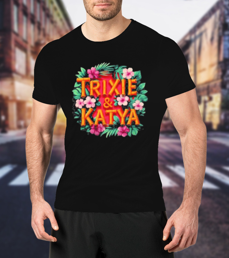 Trixie & Katya Tropical Floral Design Surfers T-Shirt