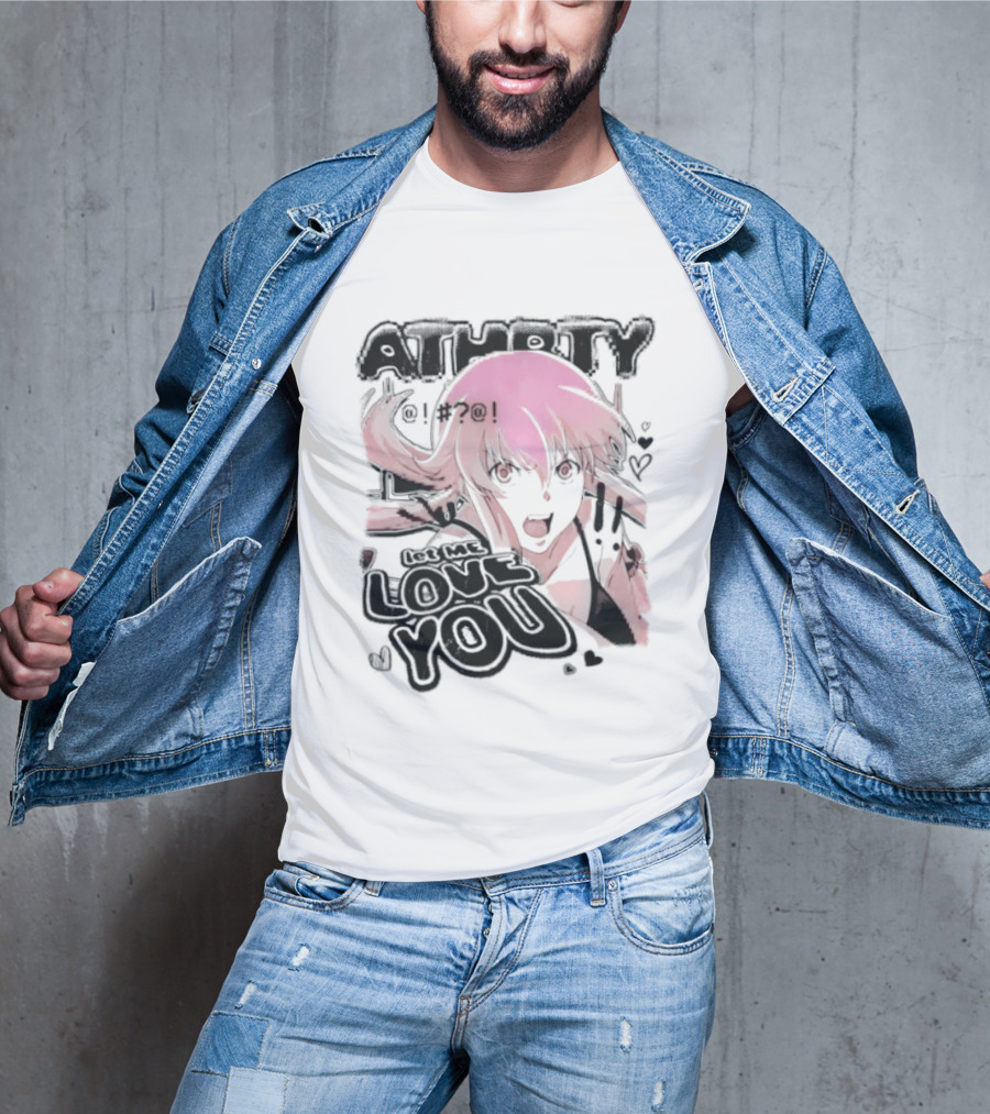 Athorty Let Me Love You Yuno Gasai Future Diary Character Anime Fan T-Shirt