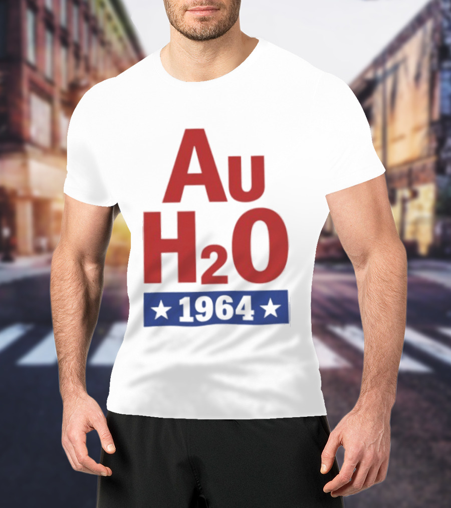 Au H2O 1964 Barry Goldwater Chemistry Political Campaign T-Shirt