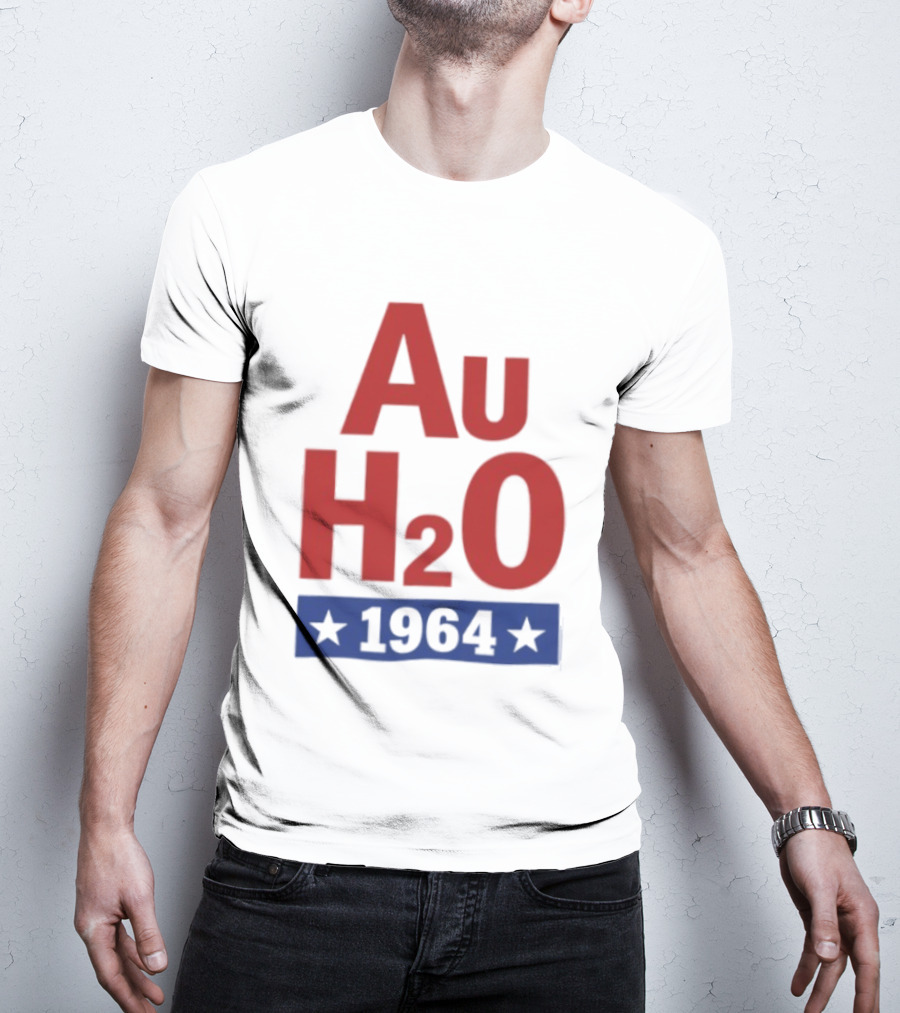 Au H2O 1964 Barry Goldwater Chemistry Political Campaign T-Shirt