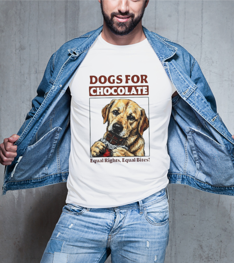 Dogs For Chocolate Equal Rights Equal Bites Retriever Chocolate Bar T-Shirt
