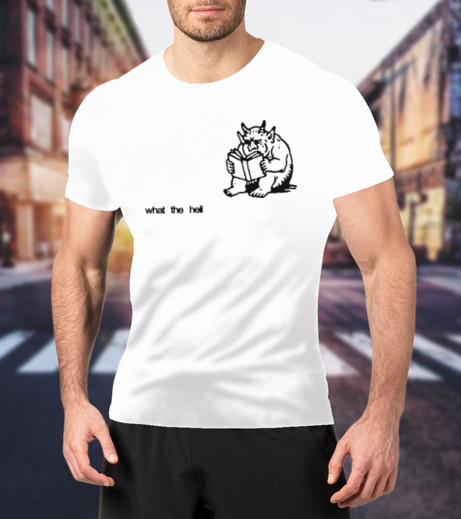 What The Hell Devil Reading Book What The Hell T-Shirt