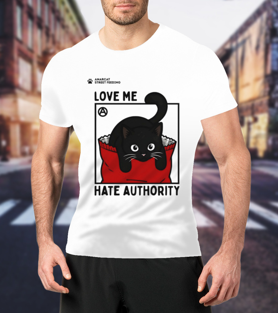 Anarcat Street Feeding Love Me Hate Authority Black Cat Red Bag T-Shirt