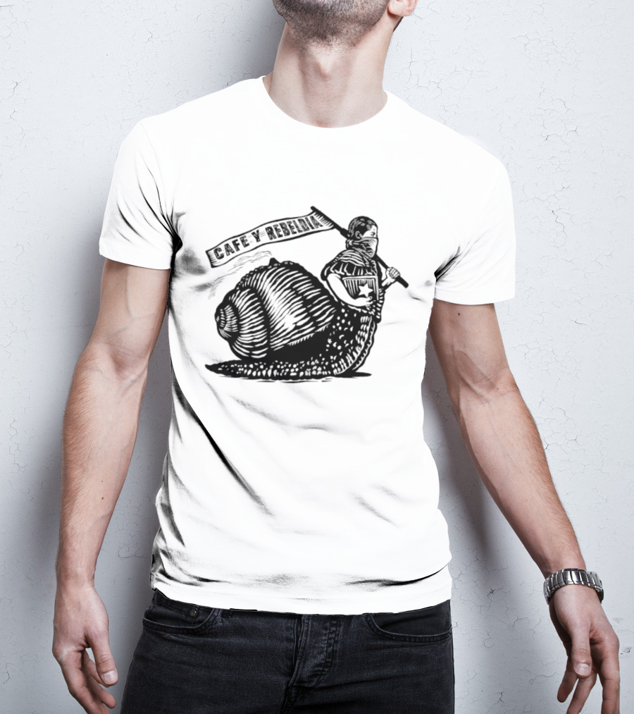 Cafe Y Rebeldia Zapatista Snail With Coffee And Revolutionary Banner T-Shirt
