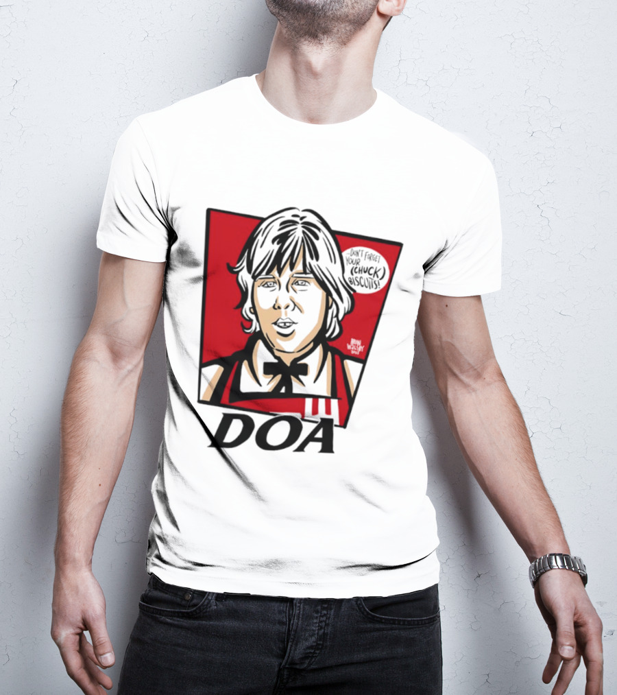 DOA Don't Forget You Chuck Biscuits KFC T-Shirt