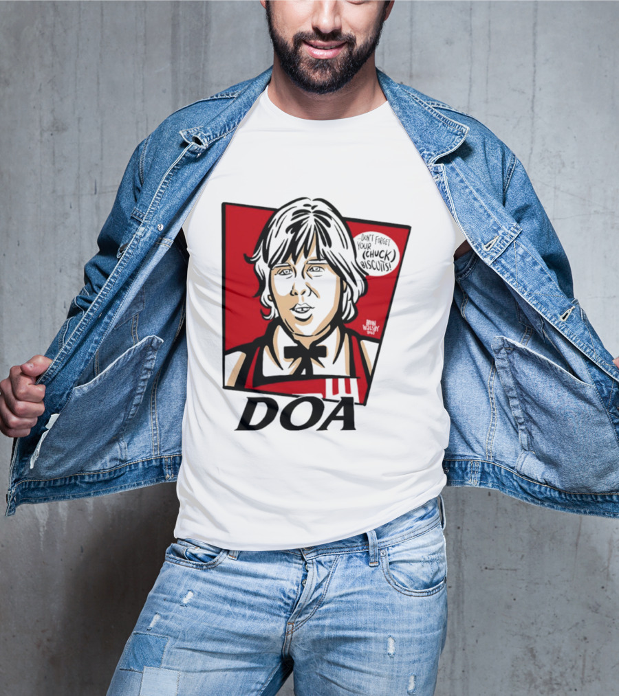 DOA Don't Forget You Chuck Biscuits KFC T-Shirt