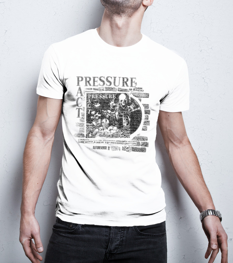 Pressure Act Autoreverse Haunted By Death W3 T-Shirt