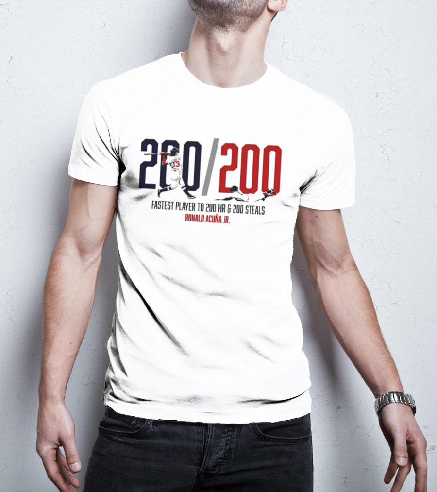 Ronald Acuña Jr. Fastest Player To 200 HR & 200 Steals 200 200 T-Shirt