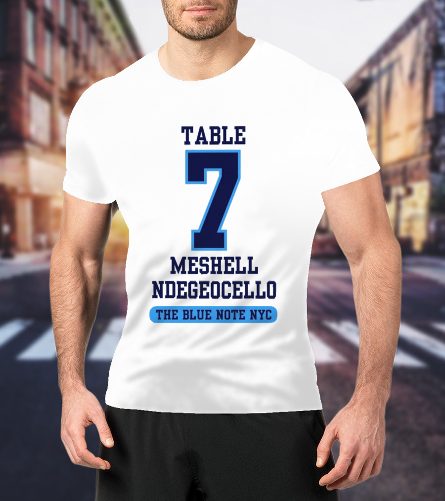 Table 7 Meshell Ndegeocello The Blue Note NYC T-Shirt