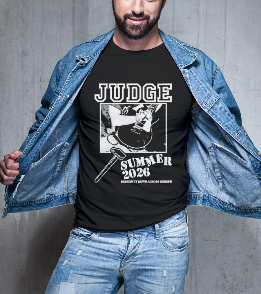 Judge Summer 2026 Tour Bringin' It Down Across Europe T-Shirt