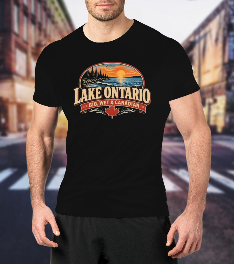 Lake Ontario Big Wet And Canadian Sunset Canadian Maple Leaf T-Shirt