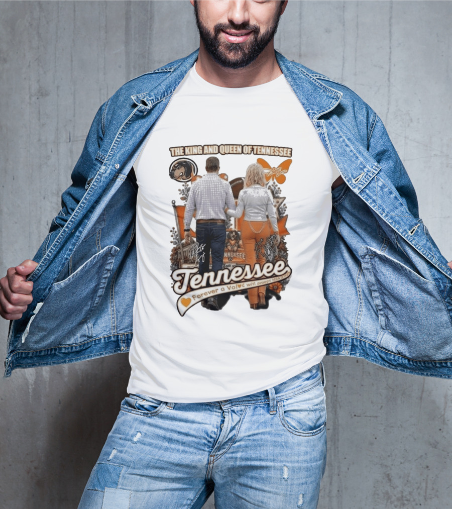 The King And Queen Of Tennessee Forever A Vol Tennessee Football T-Shirt