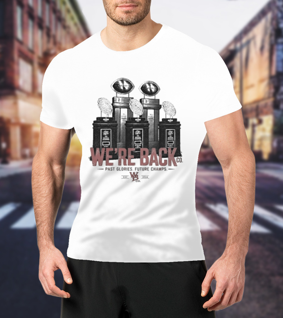 Nebraska Cornhuskers We're Back Past Glories Future Champs Trophies T-Shirt