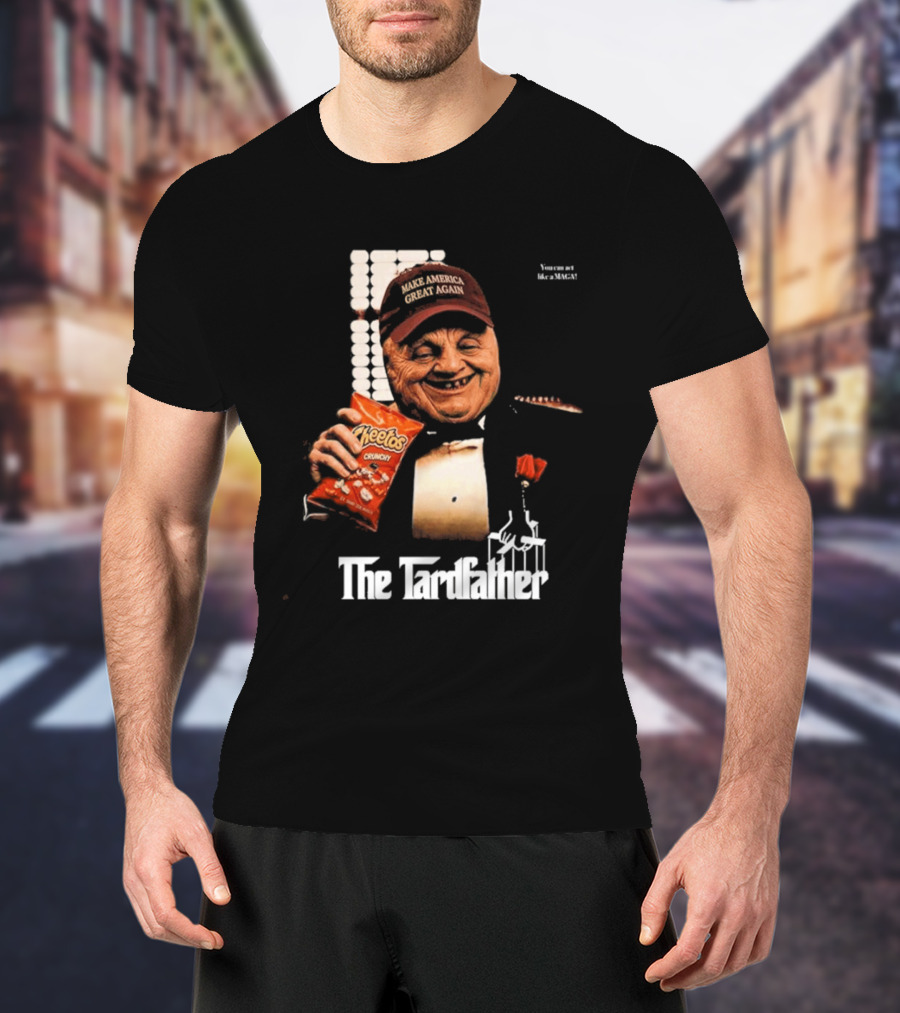 Maga Chudley America Again The Tardfather Cheetos Crunchy T-Shirt