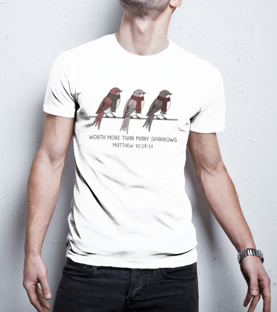 Worth More Than Many Sparrows Matthew 10 29 31 Three Birds Scarf T-Shirt