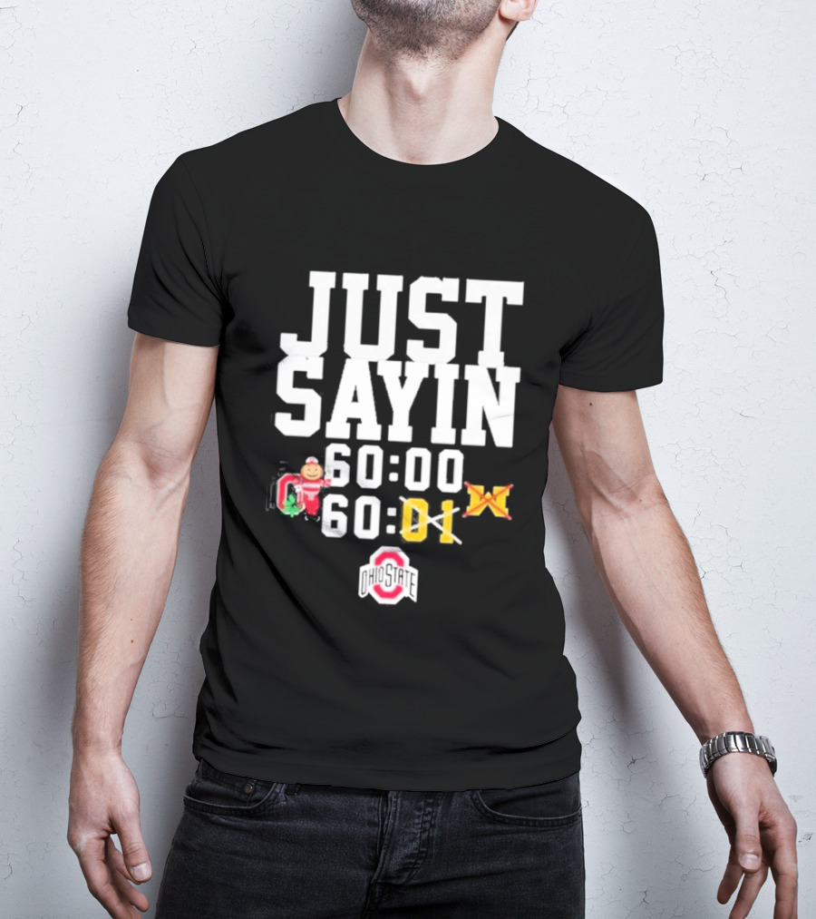 Just Sayin 60 00 Ohio State Buckeyes Santa Holiday T-Shirt