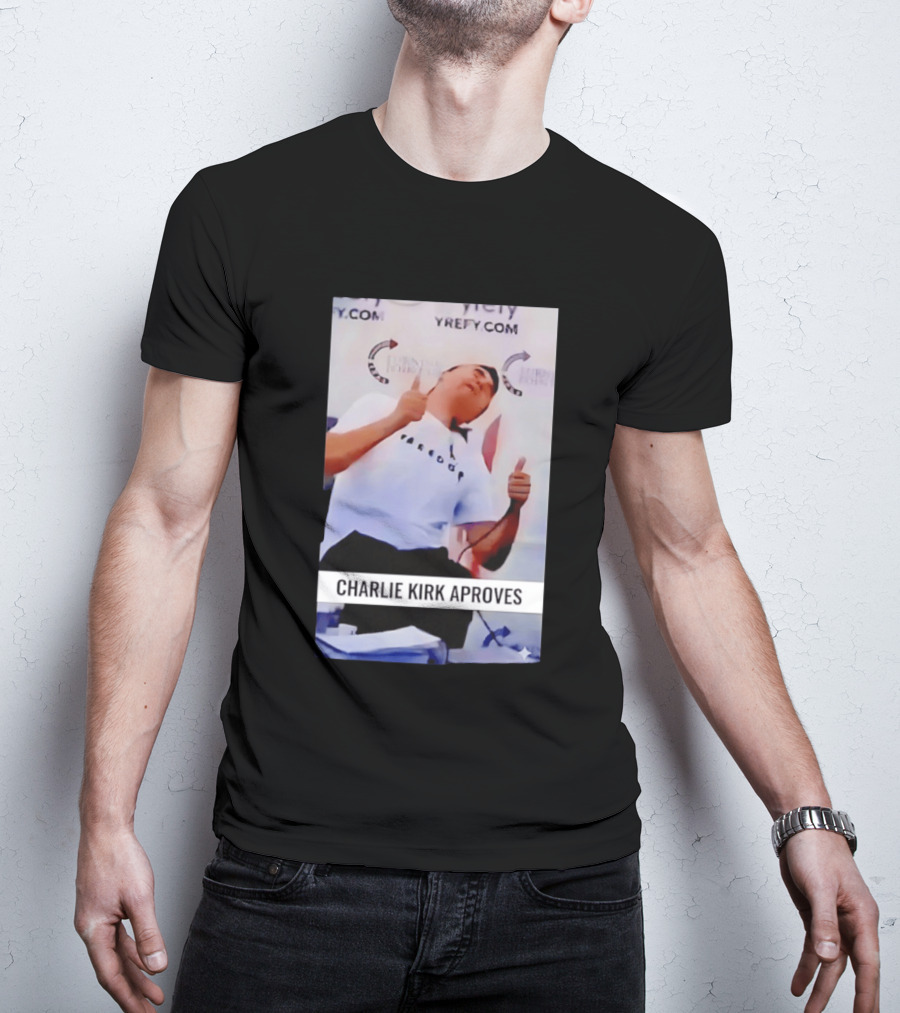 Charlie Kirk Freedom Turning Point USA Parody Approves T-Shirt
