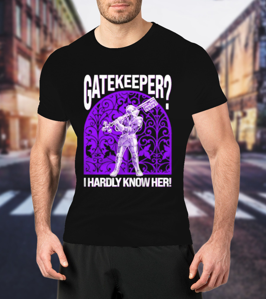 Gatekeeper I Hardly Know Her Knight In Armor Key Sword Purple T-Shirt
