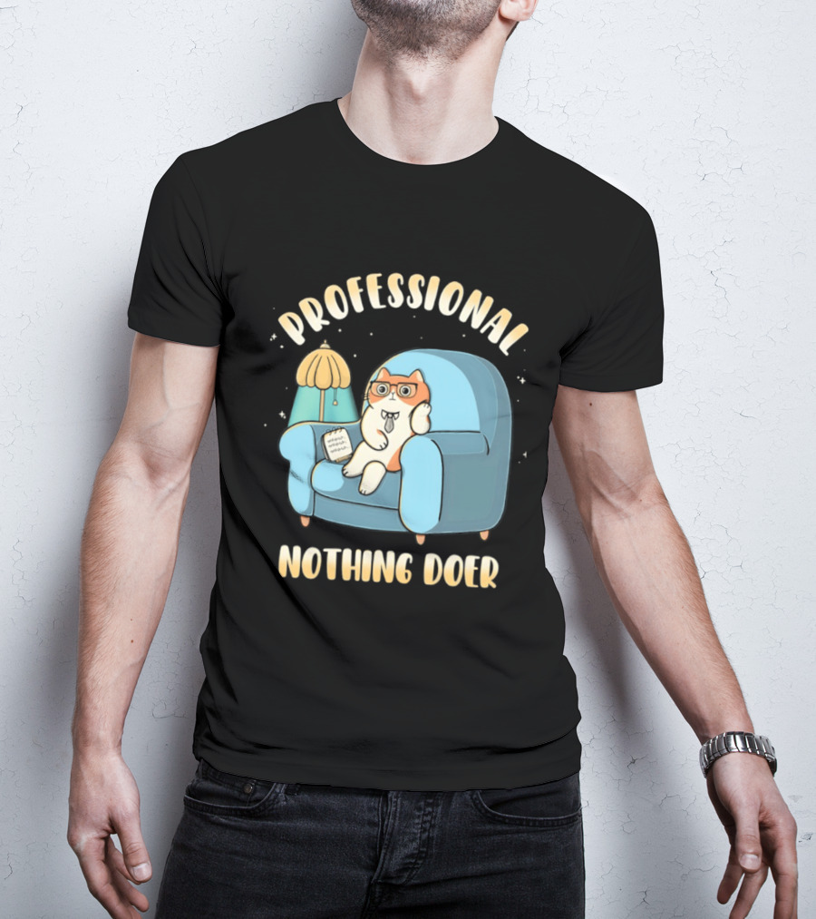 Professional Nothing Doer Cat Relaxing With Book And Lamp T-Shirt