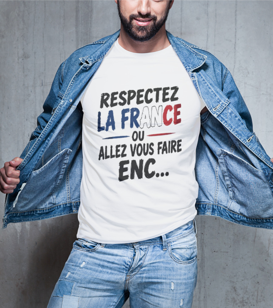 Matthieu Letho Duclos Respectez La France Ou Allez Vous Faire Enc T-Shirt