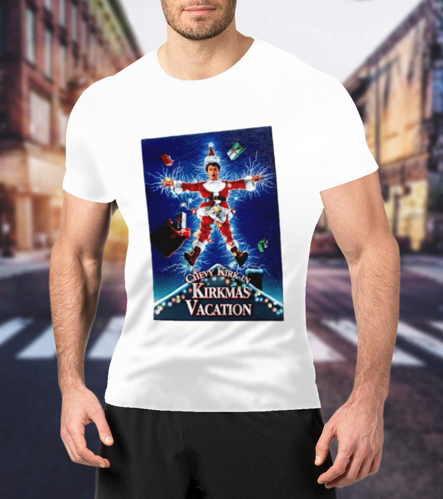 Chevy Kirk In Kirkmas Vacation Christmas Presents Lights Santa Suit Explosion T-Shirt