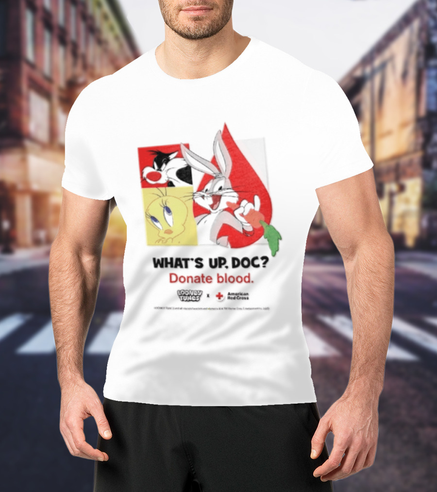 What's Up Doc Donate Blood Looney Tunes American Red Cross Bugs Bunny Tweety Bird T-Shirt