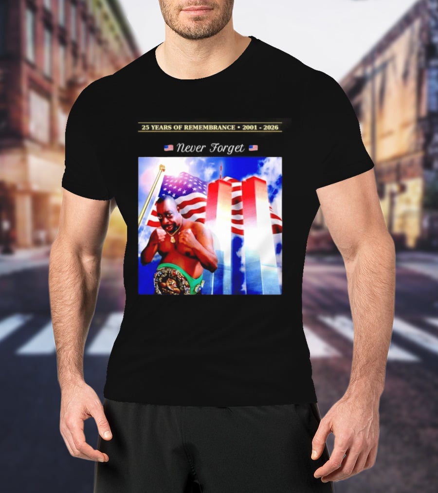 25 Years Of Remembrance 2001 2026 Beetlejuice Never Forget Twin Towers Boxing Belt American Flag T-Shirt