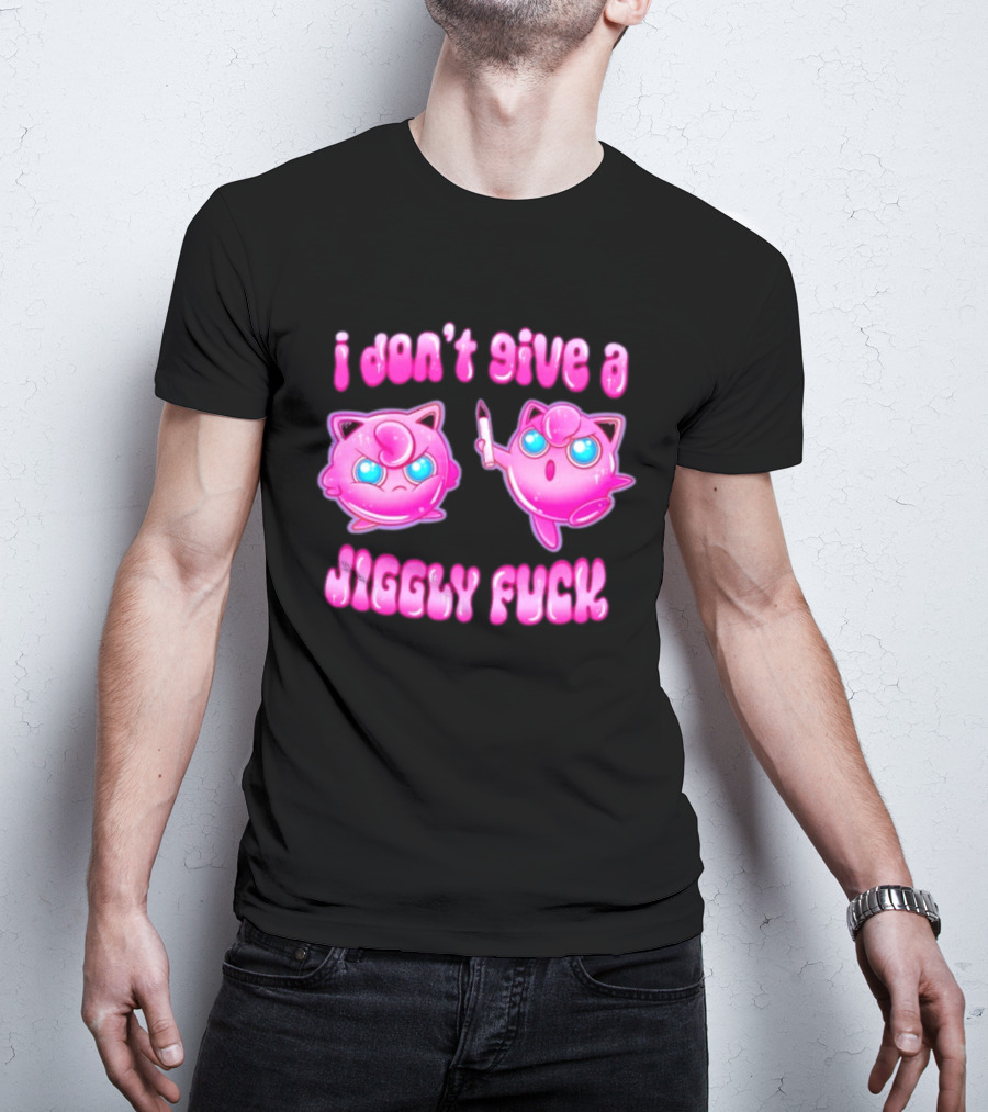I Don't Give A Jiggly Fuck Jigglypuff Cartoon T-Shirt
