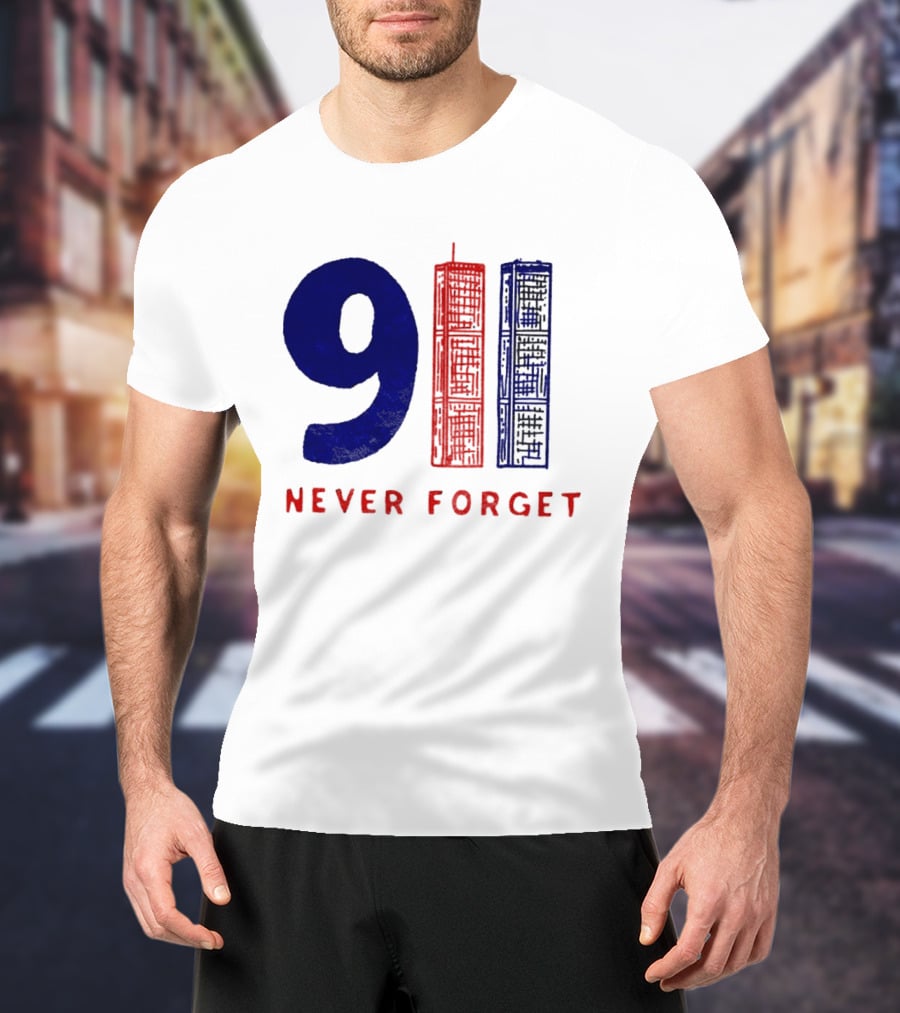 9/11 Never Forget Twin Towers American Patriotism T-Shirt