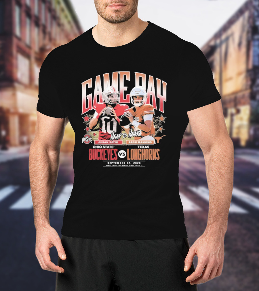 Ohio State Buckeyes Vs Texas Longhorns Julian Sayin Arch Manning Gameday September 12 2026 T-Shirt